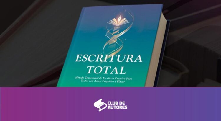 escritura total - club de autores